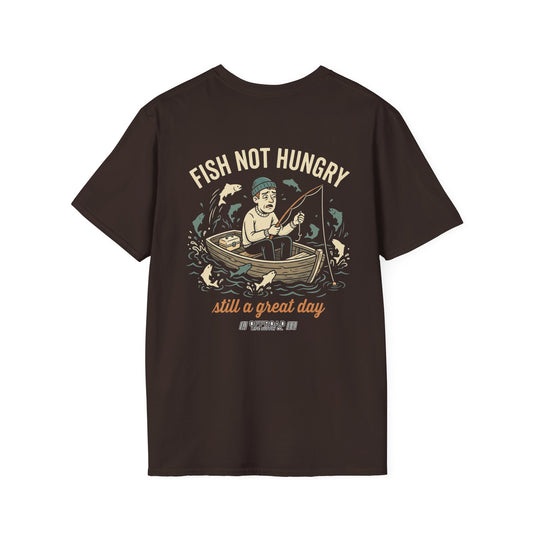 Fishing T-Shirt — "Fish Not Hungry, Still a Great Day" Vintage Angler Tee - Brown