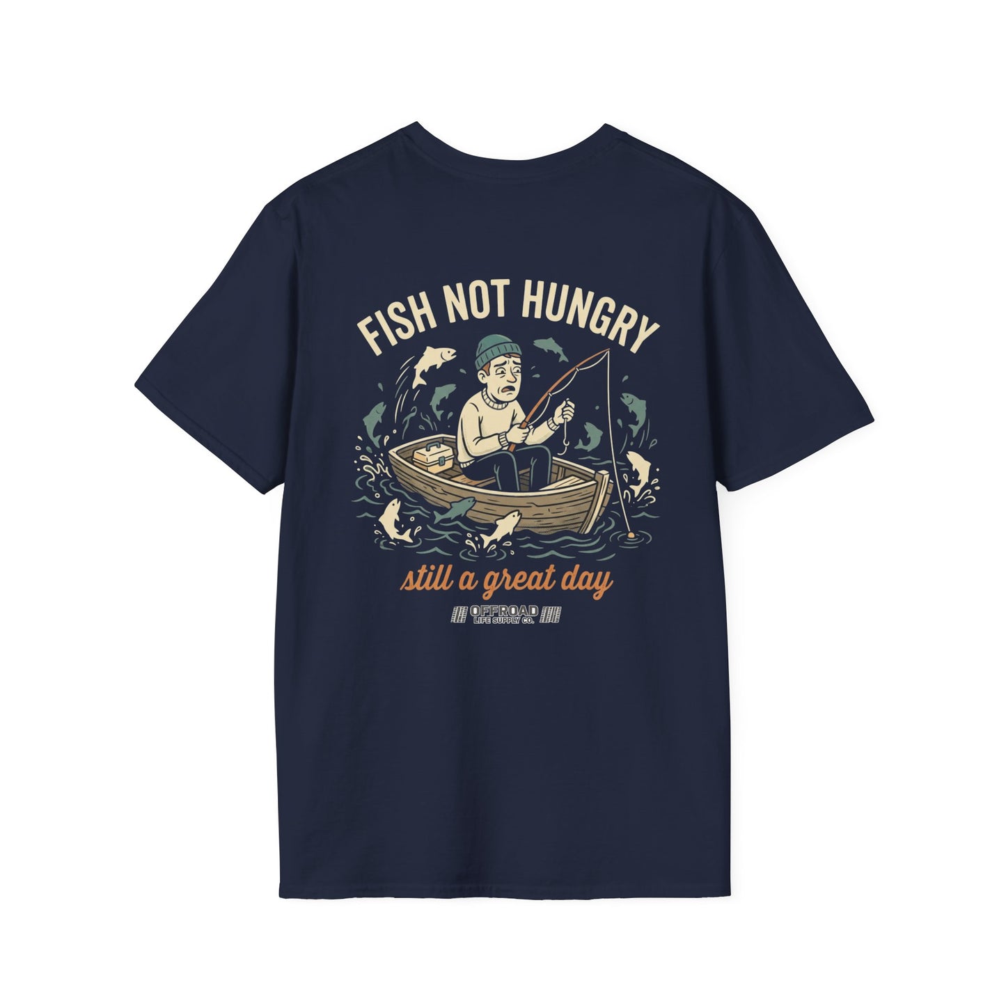 Fishing T-Shirt — "Fish Not Hungry, Still a Great Day" Vintage Angler Tee - Brown