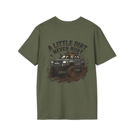Off-Road T-Shirt — "A Little Dirt Never Hurt" Mud Truck Graphic