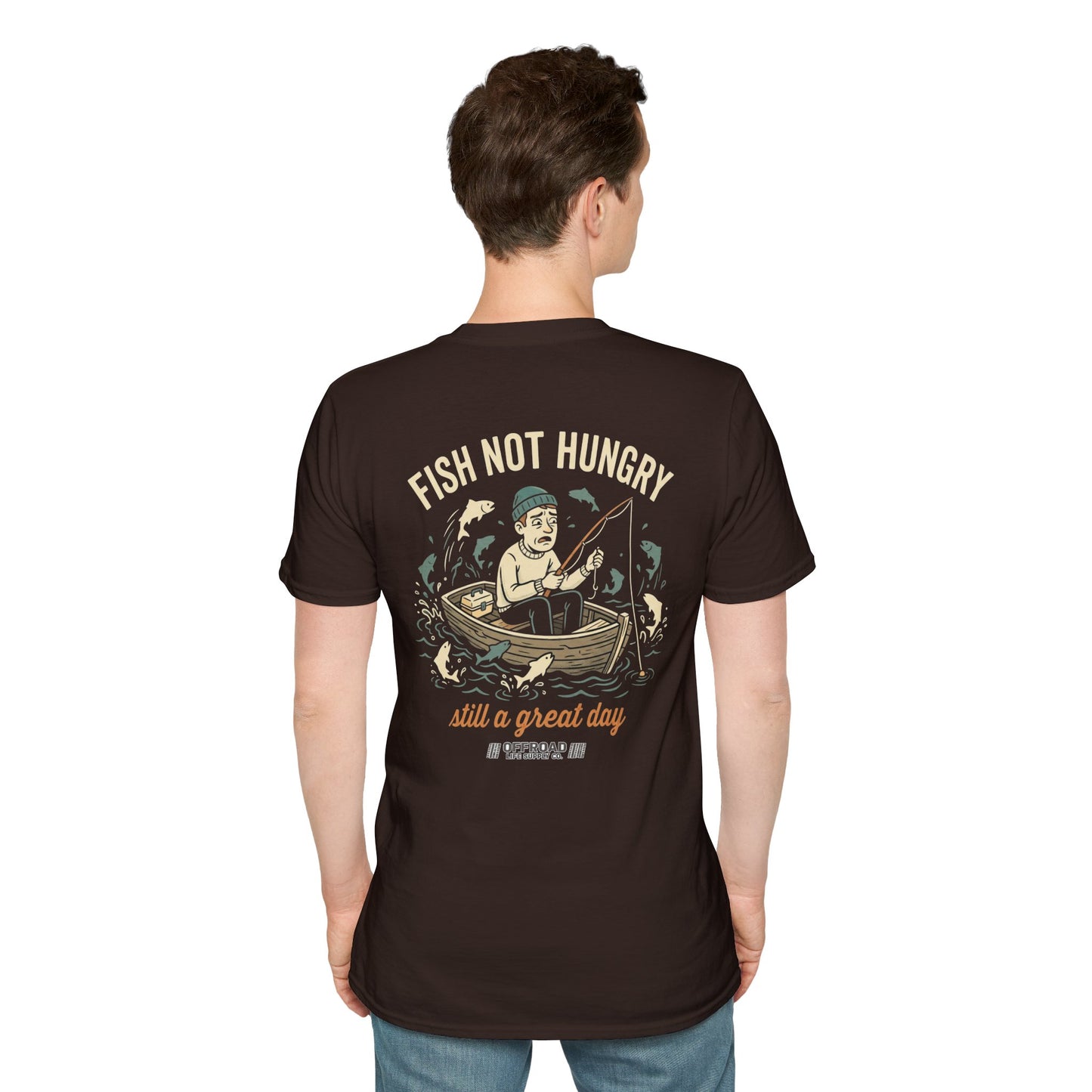 Fishing T-Shirt — "Fish Not Hungry, Still a Great Day" Vintage Angler Tee - Brown