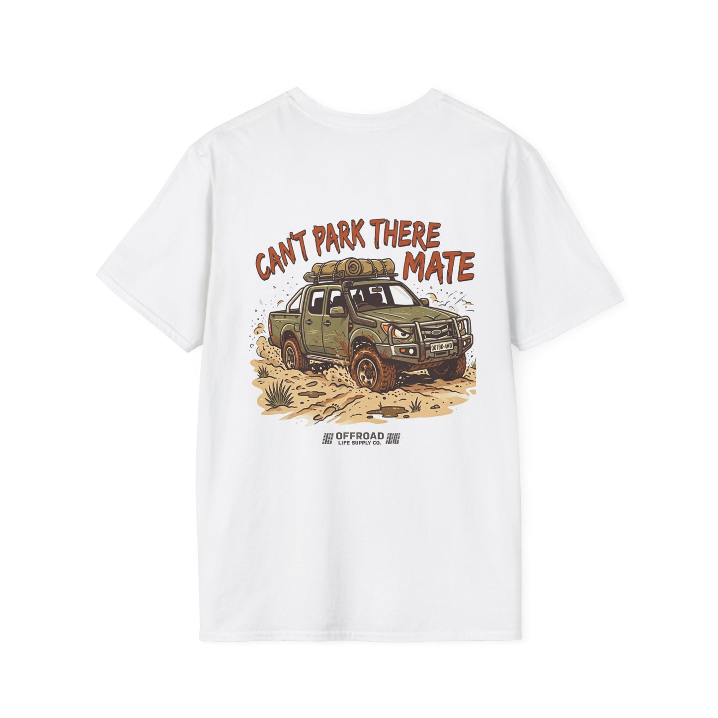 “Can’t Park There Mate” Off-Road 4x4 Adventure Tee - White