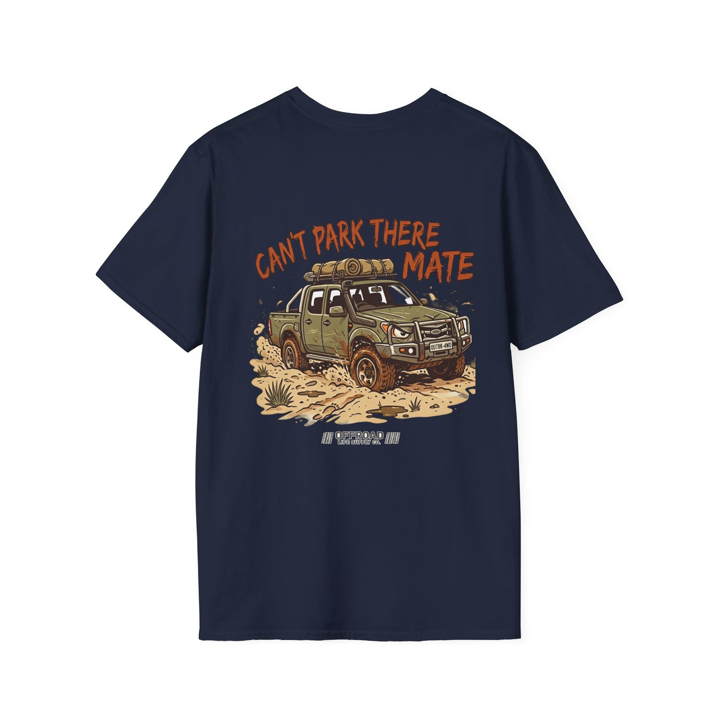 “Can’t Park There Mate” Off-Road 4x4 Adventure Tee - White