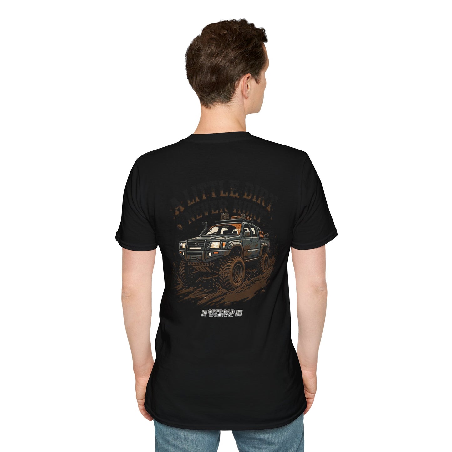 Off-Road T-Shirt — "A Little Dirt Never Hurt" Mud Truck Graphic