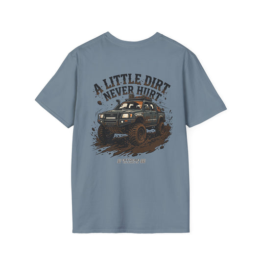 Off-Road T-Shirt — "A Little Dirt Never Hurt" Mud Truck Graphic - Stone blue