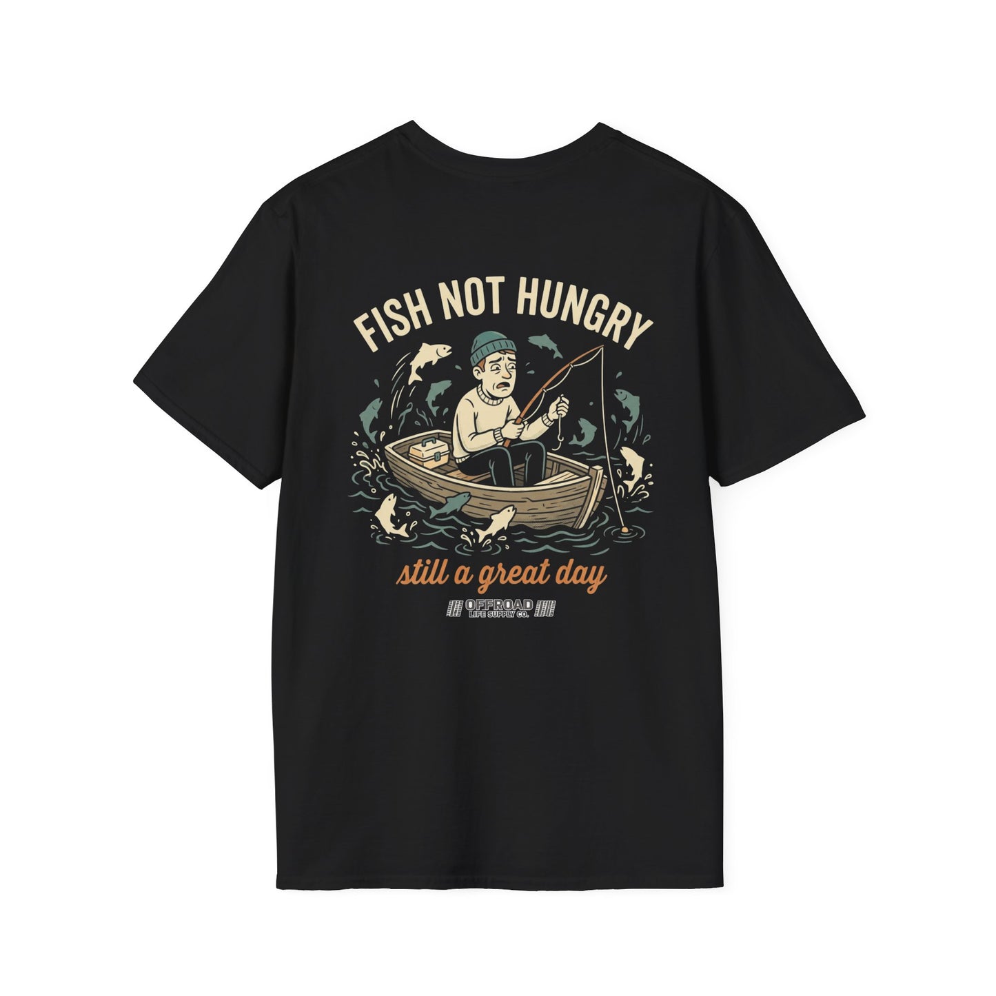 Fishing T-Shirt — "Fish Not Hungry, Still a Great Day" Vintage Angler Tee - Brown