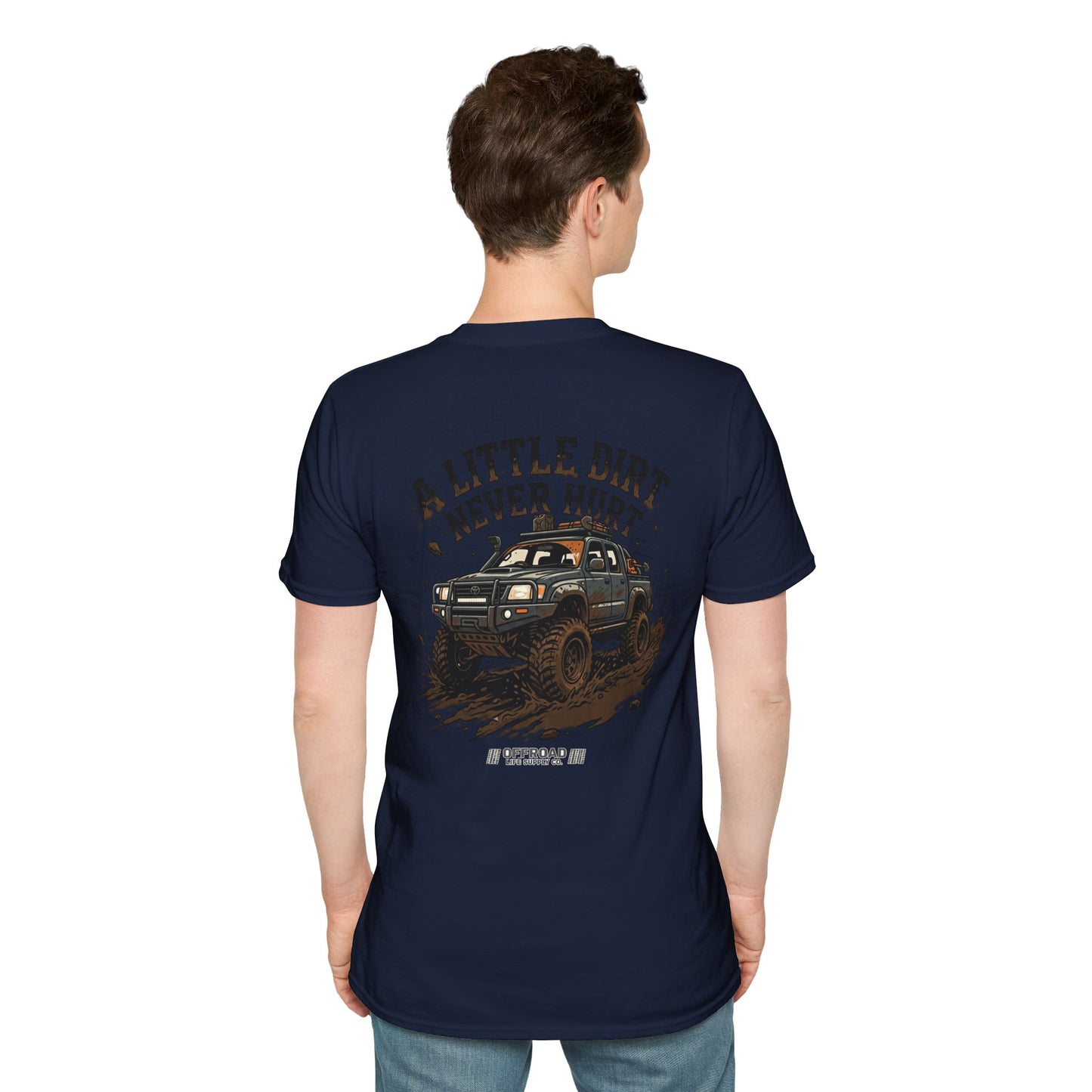 Off-Road T-Shirt — "A Little Dirt Never Hurt" Mud Truck Graphic