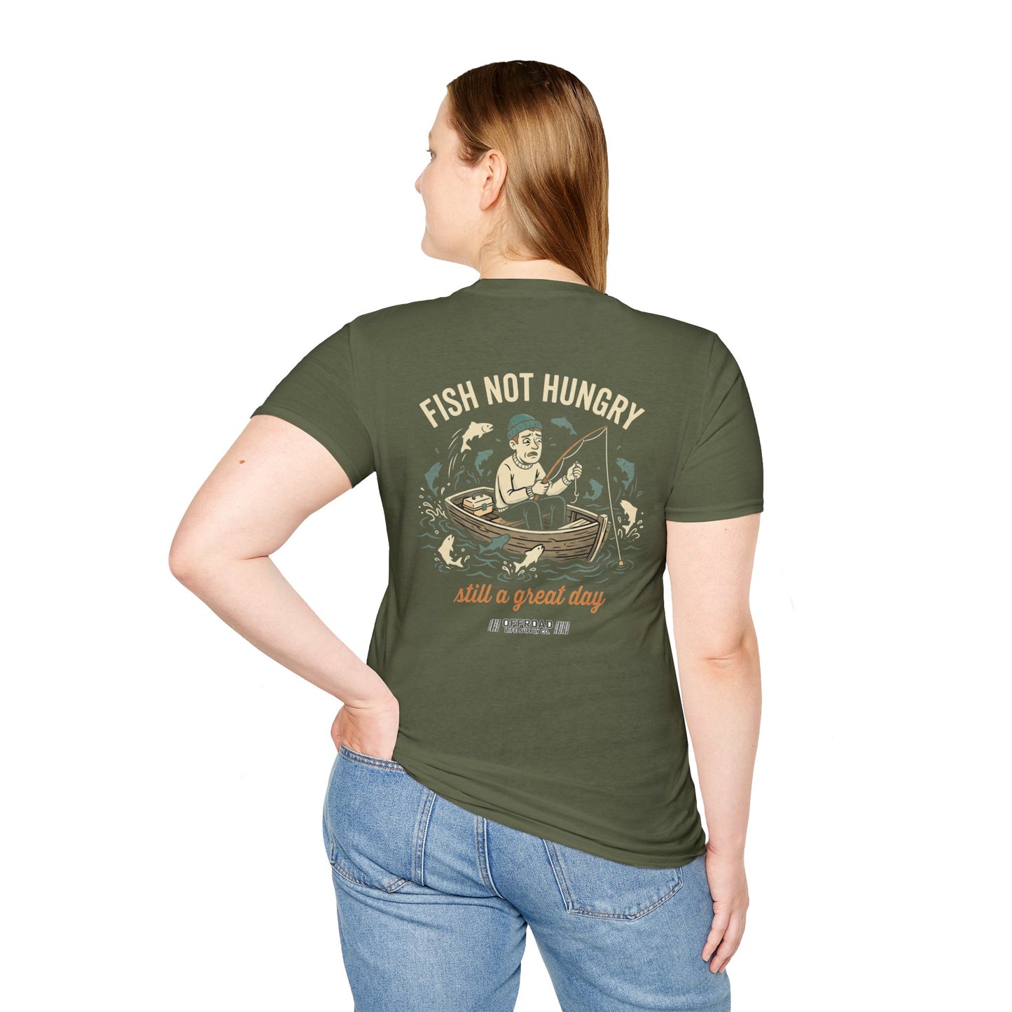 Fishing T-Shirt — "Fish Not Hungry, Still a Great Day" Vintage Angler Tee - Military Green